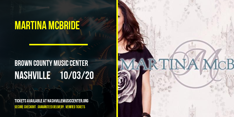 Martina McBride [CANCELLED] at Brown County Music Center