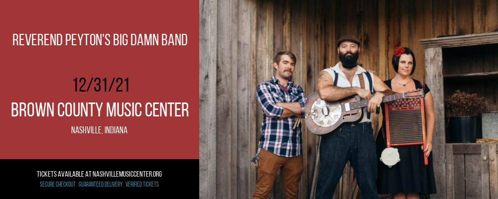 Reverend Peyton's Big Damn Band at Brown County Music Center