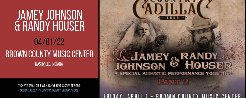 Jamey Johnson & Randy Houser at Brown County Music Center
