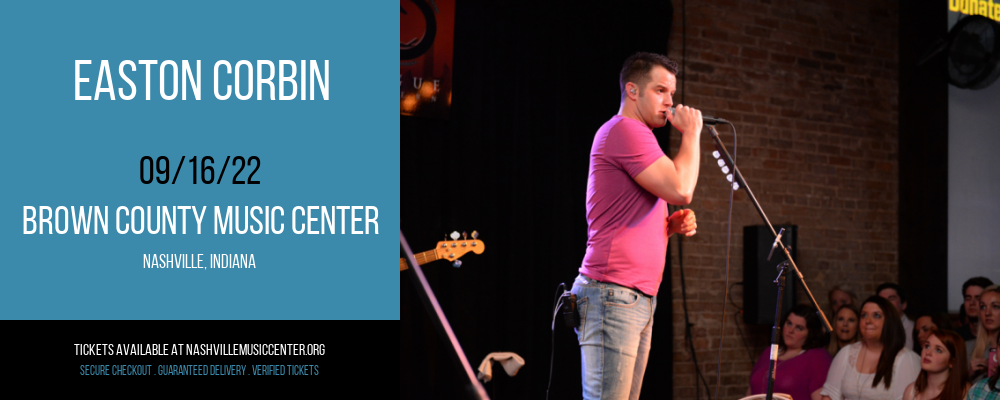 Easton Corbin at Brown County Music Center tickets Easton Corbin at Brown County Music Center