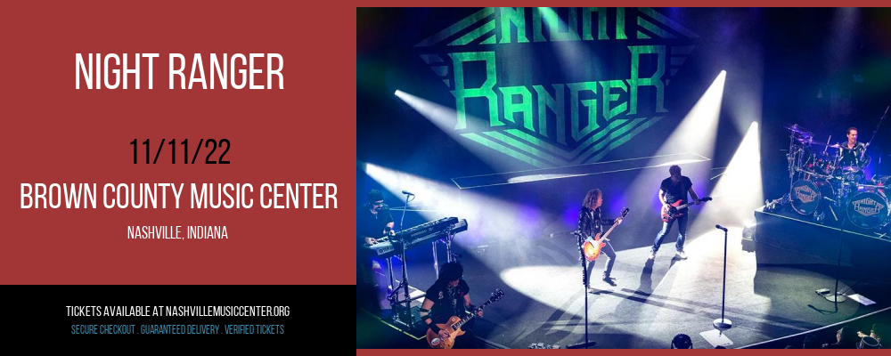 Night Ranger at Brown County Music Center tickets Night Ranger at Brown County Music Center