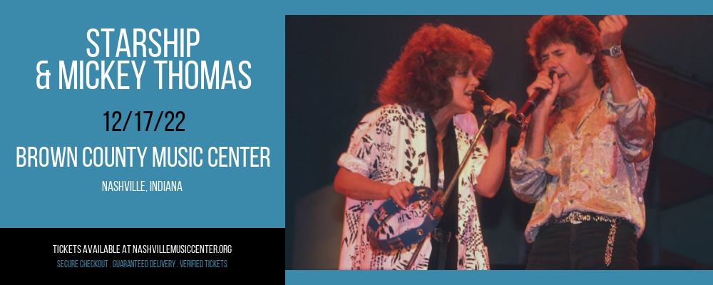 Starship & Mickey Thomas at Brown County Music Center tickets Starship & Mickey Thomas at Brown County Music Center