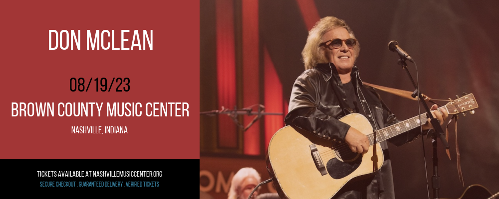 Don McLean at Brown County Music Center tickets Don McLean at Brown County Music Center