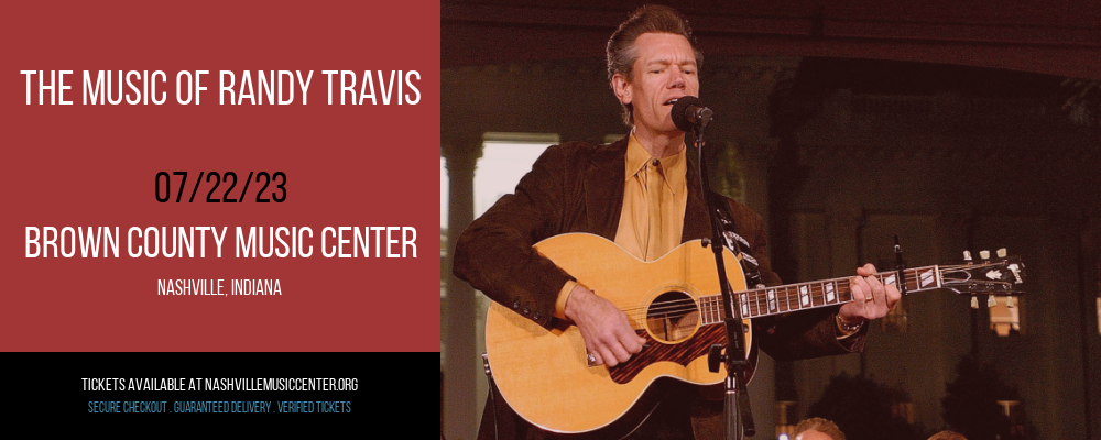 The Music of Randy Travis at Brown County Music Center