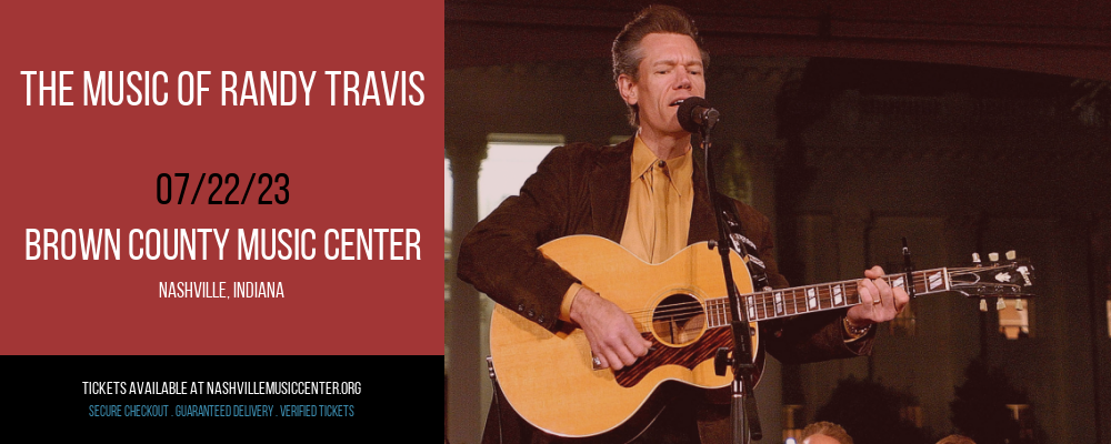 The Music of Randy Travis at Brown County Music Center tickets The Music of Randy Travis at Brown County Music Center