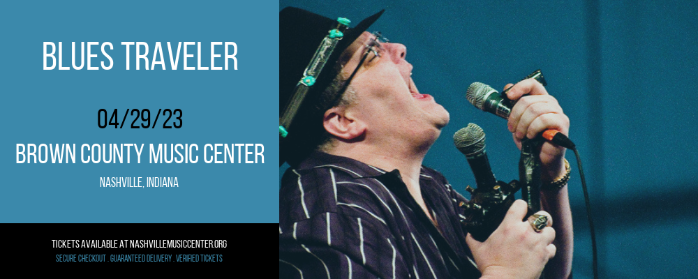 Blues Traveler at Brown County Music Center tickets Blues Traveler at Brown County Music Center