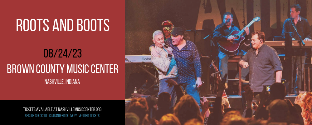 Roots and Boots at Brown County Music Center tickets Roots and Boots at Brown County Music Center