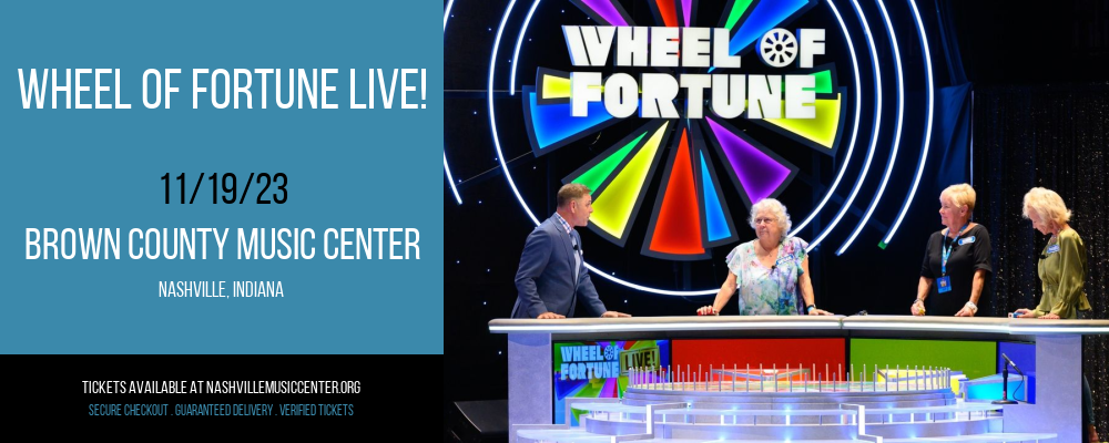 Wheel Of Fortune Live! at Brown County Music Center