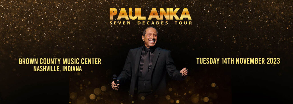 Paul Anka at Brown County Music Center