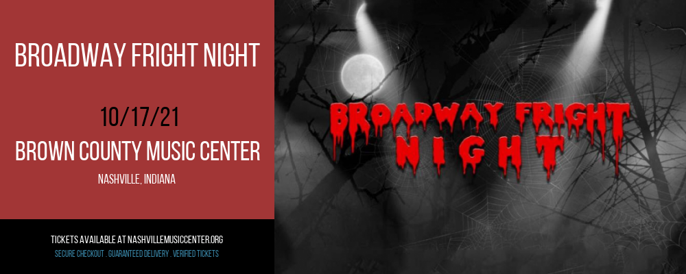 Broadway Fright Night at Brown County Music Center tickets Broadway Fright Night at Brown County Music Center