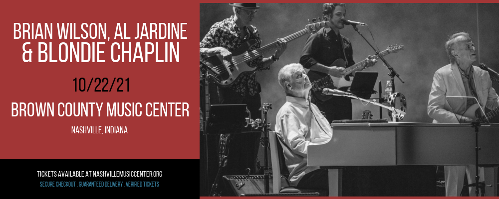 Brian Wilson, Al Jardine & Blondie Chaplin at Brown County Music Center tickets Brian Wilson, Al Jardine & Blondie Chaplin at Brown County Music Center