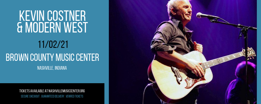 Kevin Costner & Modern West at Brown County Music Center tickets Kevin Costner & Modern West at Brown County Music Center