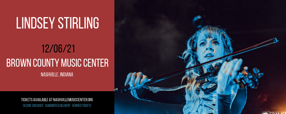 Lindsey Stirling at Brown County Music Center tickets Lindsey Stirling at Brown County Music Center