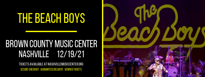 The Beach Boys at Brown County Music Center tickets The Beach Boys at Brown County Music Center