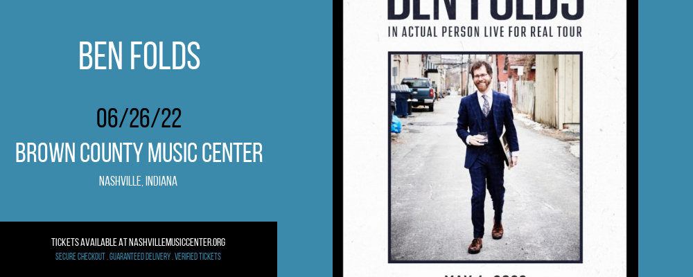 Ben Folds at Brown County Music Center tickets Ben Folds at Brown County Music Center