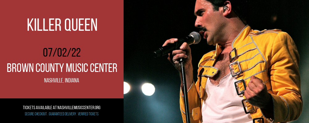Killer Queen at Brown County Music Center tickets Killer Queen at Brown County Music Center