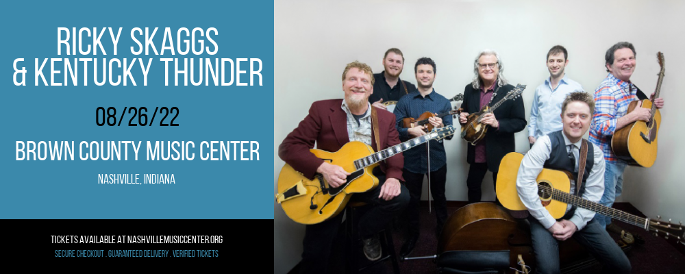 Ricky Skaggs & Kentucky Thunder at Brown County Music Center tickets Ricky Skaggs & Kentucky Thunder at Brown County Music Center