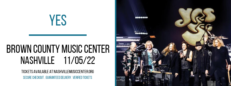Yes at Brown County Music Center tickets Yes at Brown County Music Center