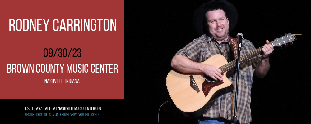 Rodney Carrington at Brown County Music Center tickets Rodney Carrington at Brown County Music Center