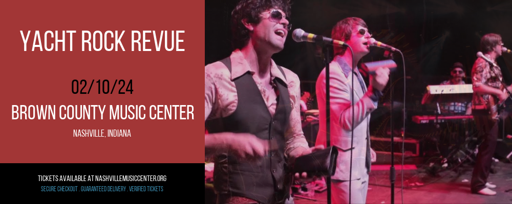 Yacht Rock Revue at Brown County Music Center