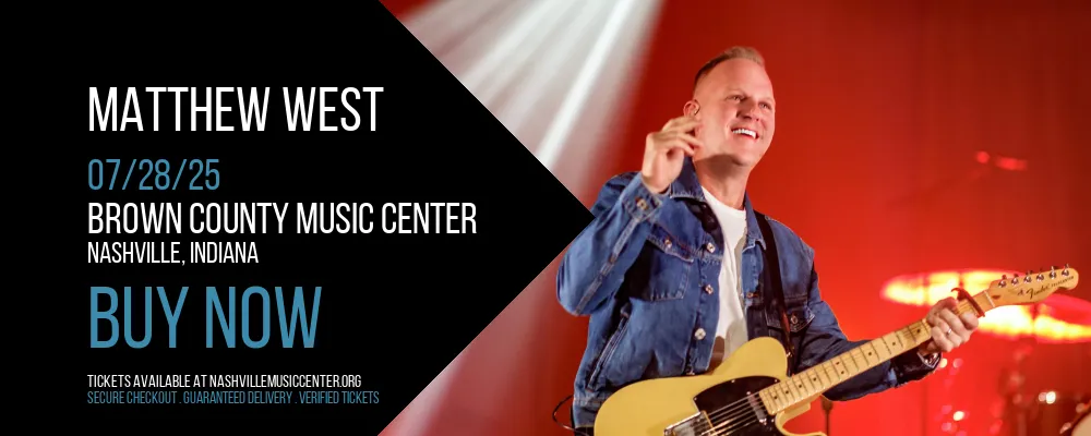 Matthew West at Brown County Music Center