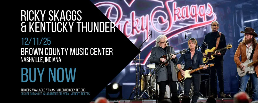 Ricky Skaggs & Kentucky Thunder at Brown County Music Center