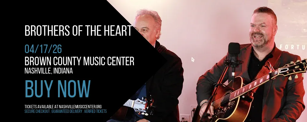 Brothers of the Heart at Brown County Music Center