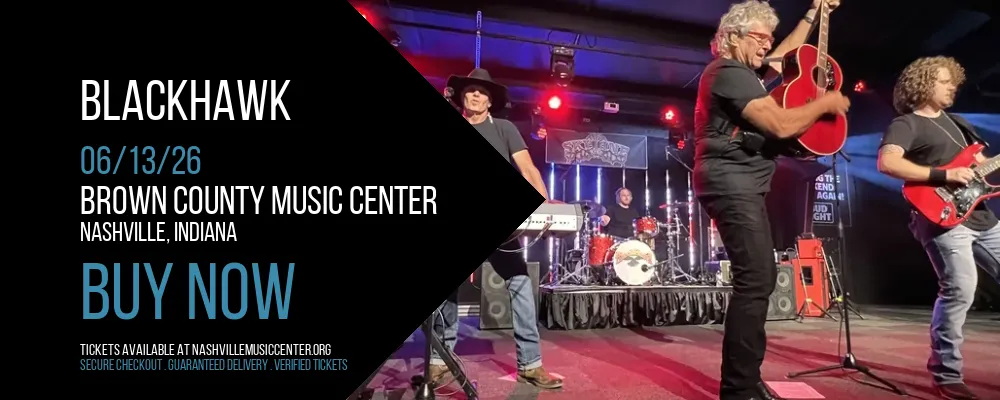 Blackhawk at Brown County Music Center